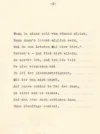 Wenn Du nicht bald von hinnen ziehst,
Dann kann's leicht möglich sein,
Daß Du zum Letzten Mal hier bist.“
Sprach's – und ließ mich allein.
Da merkte ich, daß ich die Zeit
Um mich vergessen hab
Ob all der Liebenswürdigkeit,
Mit der man mich umgab.
Auf Eurem Schloß im Tal der Sann,
Da sieht man es einmal,
Daß man sich auch erwärmen kann
Ohne chauffage central.