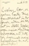 [Briefkopf: LATZKO N. és POPPER A.
BUDAPEST
Budapest 16 6 14]Lieber Otto, ich
nahm heute deine
Freundlichkeit in An-
spruch indem ich dich
bat im Hôtel Excelsior
wegen meiner Handtasche
vorzusprechen und bitte
Dich nochmals meine
Belaestigung zu ent-
schuldigen.